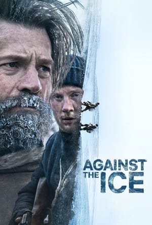 Against the Ice (2022) Dual Audio HDRip | Dubbed Hindi Movie – 480p