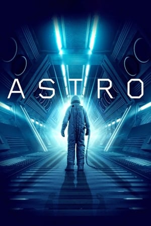 Astro (2018) Dual Audio | Dubbed Hindi Movie WebRip 300MB
