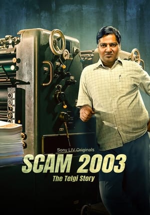 Scam 2003 (Season 1) Dual Audio HDRip | Dubbed Hindi Movie – 480p (COMPLETE)